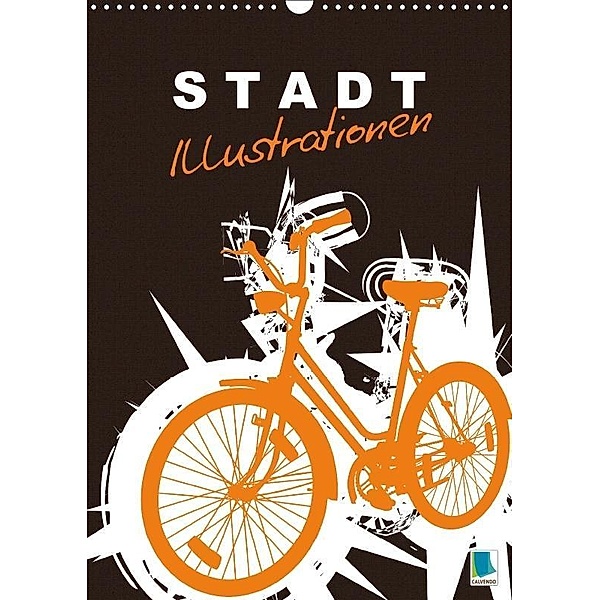 Stadt - Illustrationen (Wandkalender 2017 DIN A3 hoch), k.A. CALVENDO