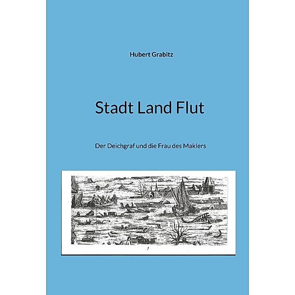 Stadt Land Flut, Hubert Grabitz