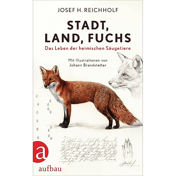 Stadt, Land, Fuchs, Josef H. Reichholf