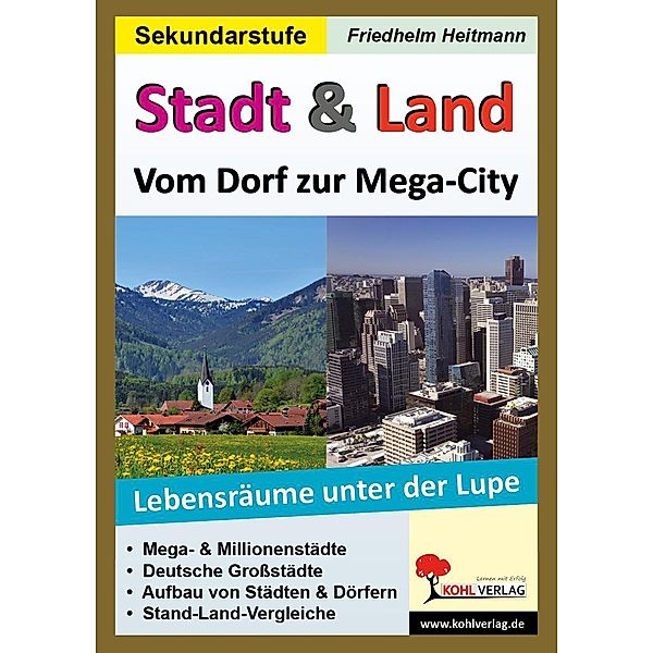 Stadt & Land - Vom Dorf zur Mega-City, Friedhelm Heitmann