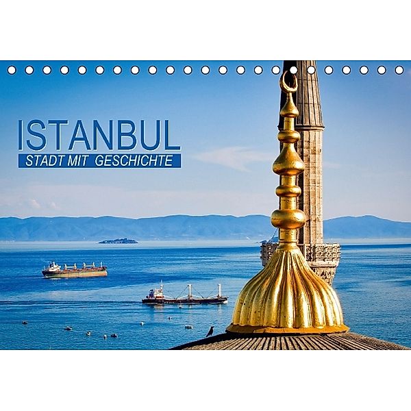 Stadt mit Geschichte Istanbul (Tischkalender 2014 DIN A5 quer), Calvendo