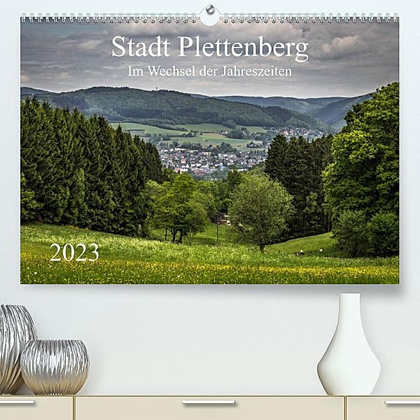 Stadt Plettenberg (Premium, hochwertiger DIN A2 Wandkalender 2023, Kunstdruck in Hochglanz), Simone Rein