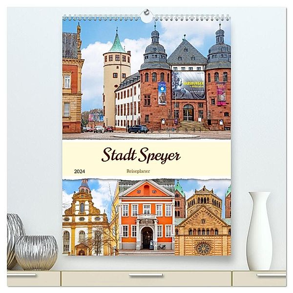 Stadt Speyer - Reiseplaner (hochwertiger Premium Wandkalender 2024 DIN A2 hoch), Kunstdruck in Hochglanz, Nina Schwarze