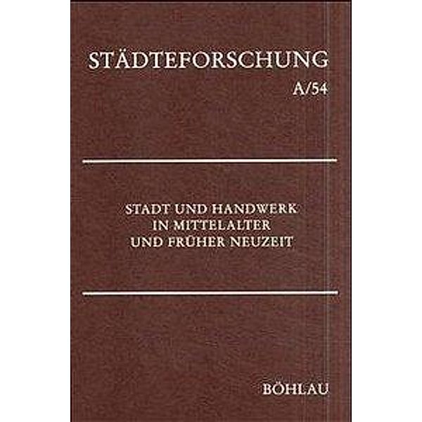 Stadt und Handwerk in Mittelalter und Früher Neuzeit