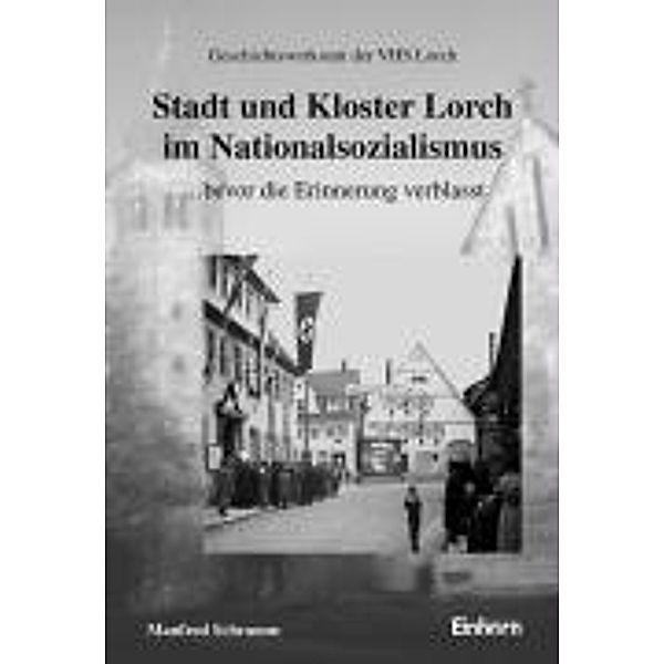 Stadt und Kloster Lorch im Nationalsozialismus