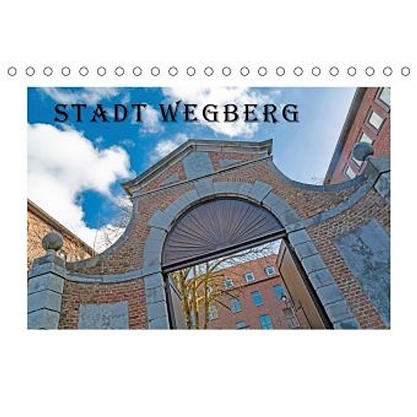 Stadt Wegberg (Tischkalender 2020 DIN A5 quer), Natalja Thomas
