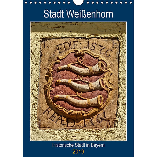 Stadt Weißenhorn (Wandkalender 2019 DIN A4 hoch), Kattobello