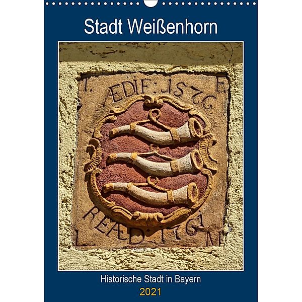 Stadt Weißenhorn (Wandkalender 2021 DIN A3 hoch), Kattobello