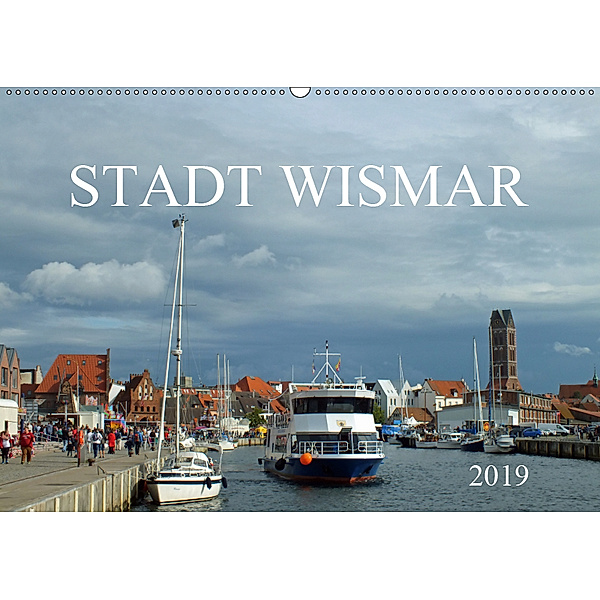 Stadt Wismar 2019 (Wandkalender 2019 DIN A2 quer), Holger Felix
