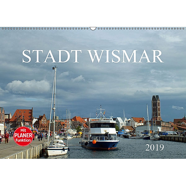 Stadt Wismar 2019 (Wandkalender 2019 DIN A2 quer), Holger Felix