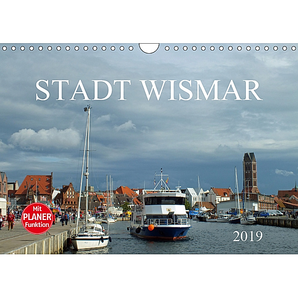 Stadt Wismar 2019 (Wandkalender 2019 DIN A4 quer), Holger Felix