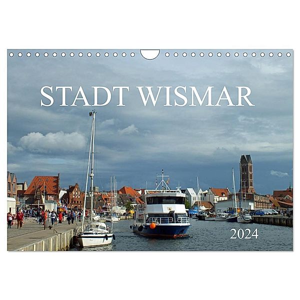 Stadt Wismar 2024 (Wandkalender 2024 DIN A4 quer), CALVENDO Monatskalender, Holger Felix