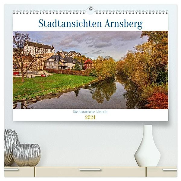 Stadtansichten Arnsberg (hochwertiger Premium Wandkalender 2024 DIN A2 quer), Kunstdruck in Hochglanz, Detlef Thiemann