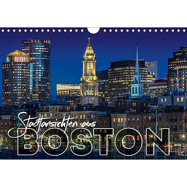 Stadtansichten aus Boston (Wandkalender 2021 DIN A4 quer), Melanie Viola