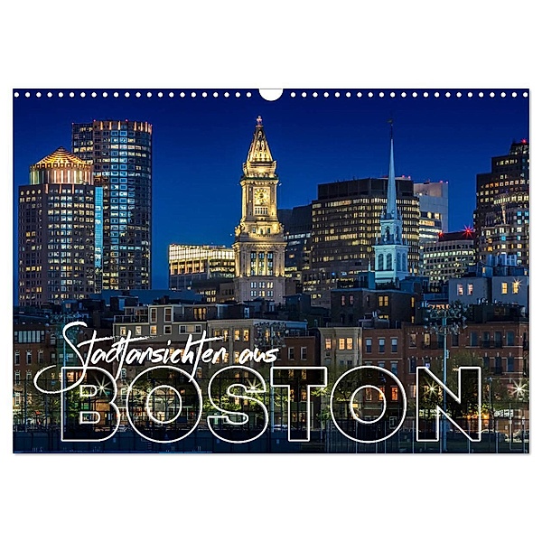 Stadtansichten aus Boston (Wandkalender 2024 DIN A3 quer), CALVENDO Monatskalender, Melanie Viola