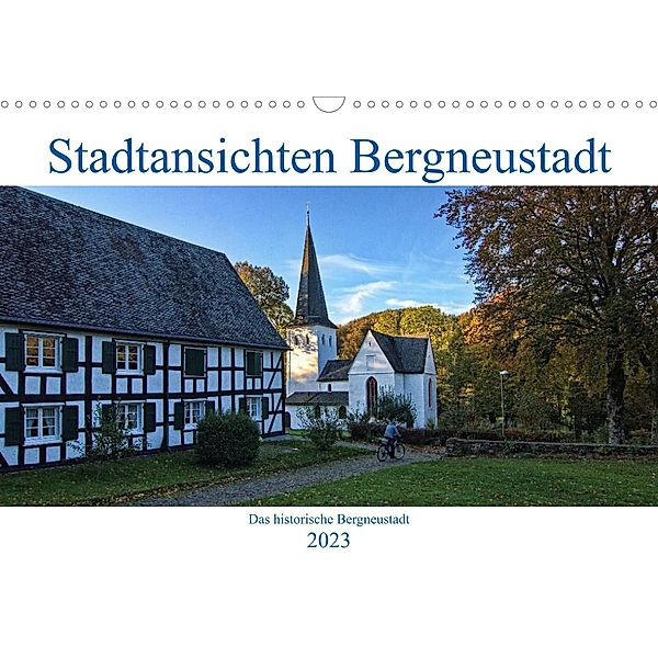 Stadtansichten Bergneustadt (Wandkalender 2023 DIN A3 quer), Detlef Thiemann