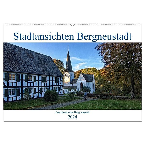 Stadtansichten Bergneustadt (Wandkalender 2024 DIN A2 quer), CALVENDO Monatskalender, Detlef Thiemann