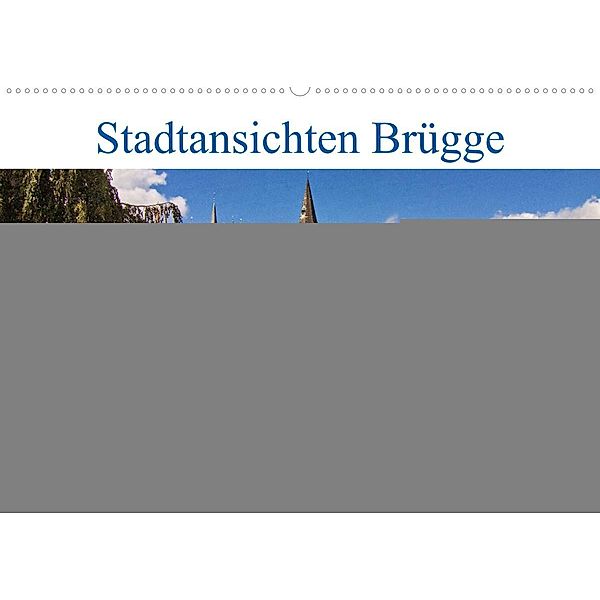 Stadtansichten Brügge - das Venedig des Nordens (Wandkalender 2023 DIN A2 quer), Detlef Thiemann