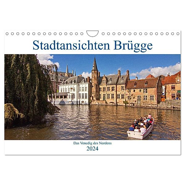 Stadtansichten Brügge - das Venedig des Nordens (Wandkalender 2024 DIN A4 quer), CALVENDO Monatskalender, Detlef Thiemann