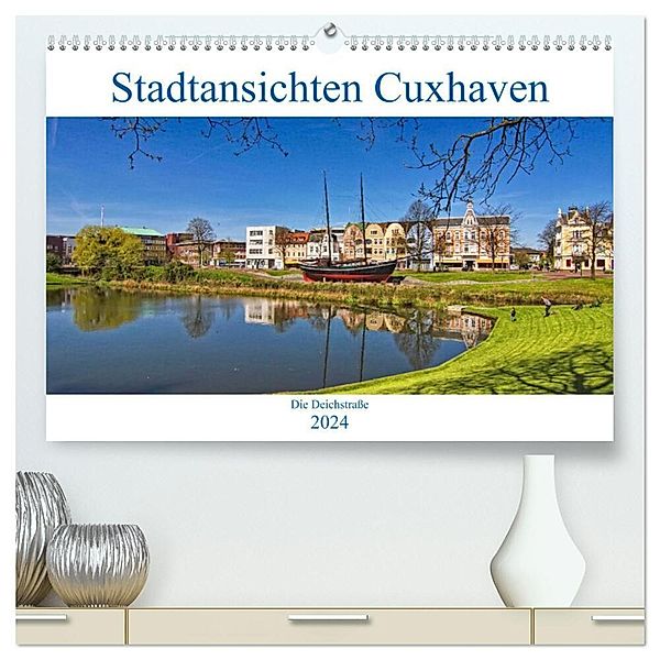 Stadtansichten Cuxhaven (hochwertiger Premium Wandkalender 2024 DIN A2 quer), Kunstdruck in Hochglanz, Detlef Thiemann