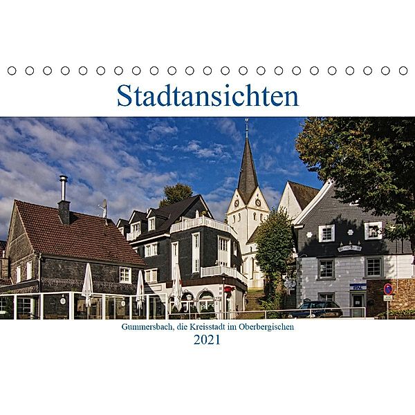 Stadtansichten, Gummersbach (Tischkalender 2021 DIN A5 quer), Detlef Thiemann