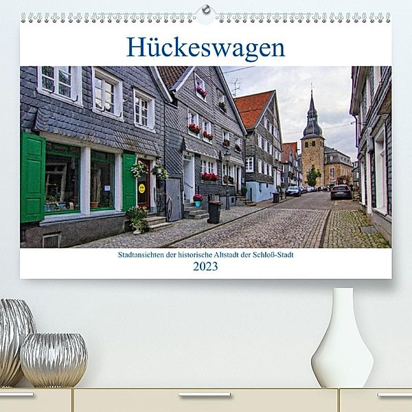 Stadtansichten Hückeswagen (Premium, hochwertiger DIN A2 Wandkalender 2023, Kunstdruck in Hochglanz), Detlef Thiemann