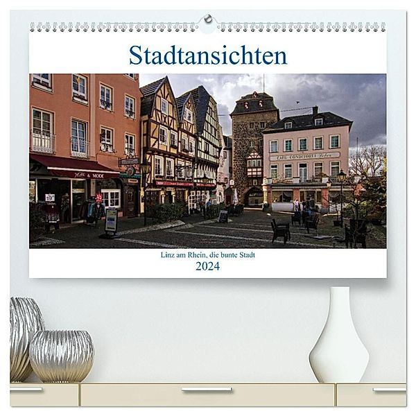 Stadtansichten, Linz am Rhein die bunte Stadt (hochwertiger Premium Wandkalender 2024 DIN A2 quer), Kunstdruck in Hochglanz, Detlef Thiemann