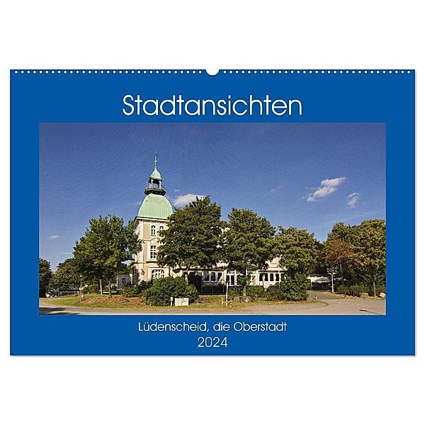 Stadtansichten Lüdenscheid, die Oberstadt (Wandkalender 2024 DIN A2 quer), CALVENDO Monatskalender, Detlef Thiemann