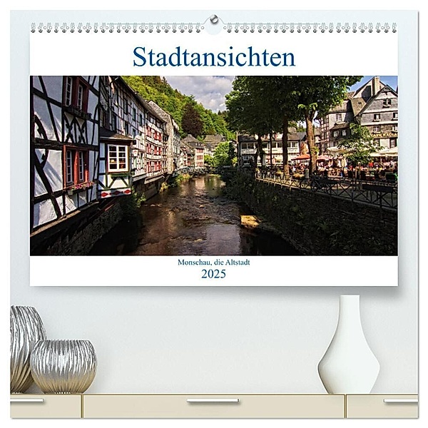 Stadtansichten, Monschau die Altstadt (hochwertiger Premium Wandkalender 2025 DIN A2 quer), Kunstdruck in Hochglanz, Calvendo, Detlef Thiemann