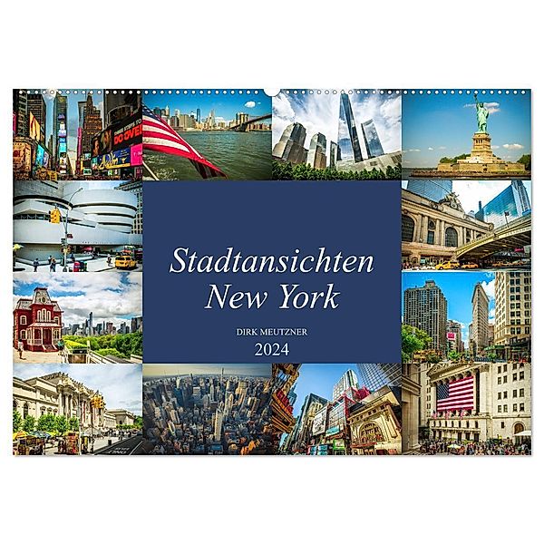 Stadtansichten New York (Wandkalender 2024 DIN A2 quer), CALVENDO Monatskalender, Dirk Meutzner