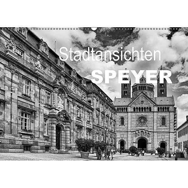 Stadtansichten Speyer (Wandkalender 2017 DIN A2 quer), Nailia Schwarz