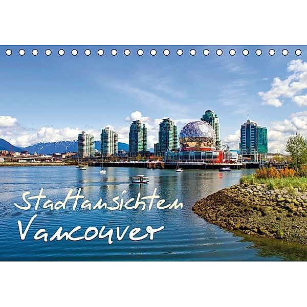 Stadtansichten: Vancouver (Tischkalender 2014 DIN A5 quer)