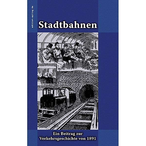 Stadtbahnen / edition.epilog.de Bd.9.023, Alfred Birk