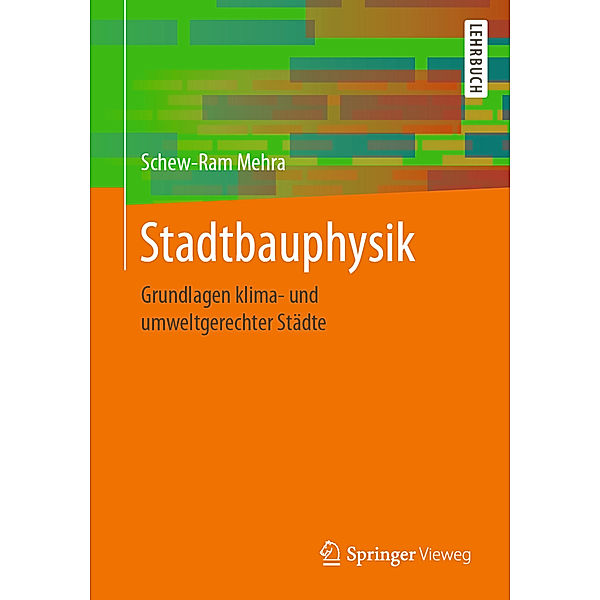 Stadtbauphysik, Schew-Ram Mehra