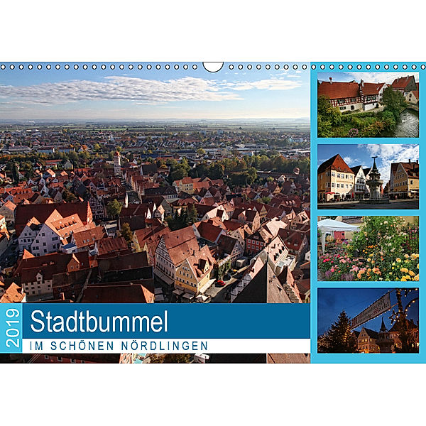 Stadtbummel im schönen Nördlingen (Wandkalender 2019 DIN A3 quer), Martina Cross