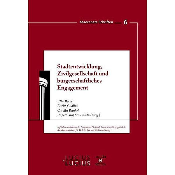Stadtentwicklung, Zivilgesellschaft und bürgerschaftliches Engagement / Maecenata Schriften Bd.6