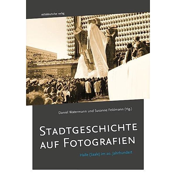 Stadtgeschichte auf Fotografien