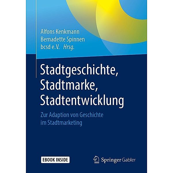 Stadtgeschichte, Stadtmarke, Stadtentwicklung