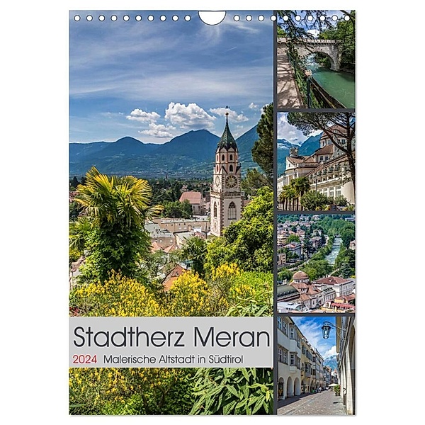 Stadtherz MERAN (Wandkalender 2024 DIN A4 hoch), CALVENDO Monatskalender, Melanie Viola