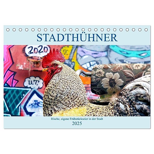 Stadthühner (Tischkalender 2025 DIN A5 quer), CALVENDO Monatskalender, Calvendo, Eder/Busch