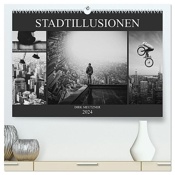 Stadtillusionen (hochwertiger Premium Wandkalender 2024 DIN A2 quer), Kunstdruck in Hochglanz, Dirk Meutzner