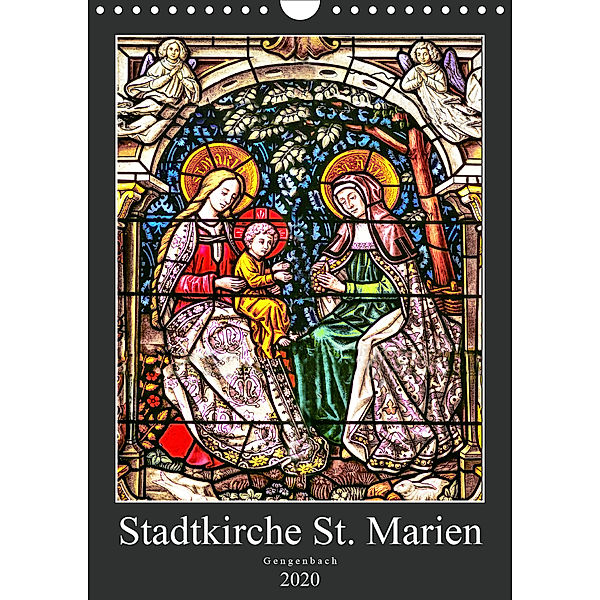 Stadtkirche St.Marien Gengenbach (Wandkalender 2020 DIN A4 hoch), Bodo Schmidt
