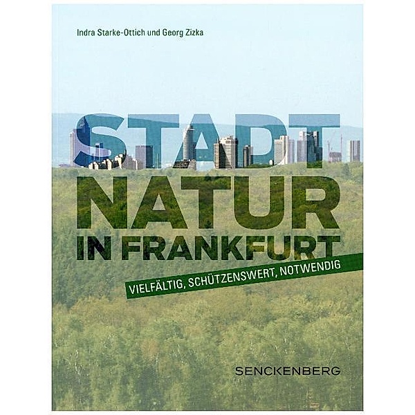 Stadtnatur in Frankfurt, Indra Starke-Ottich, Georg Zizka