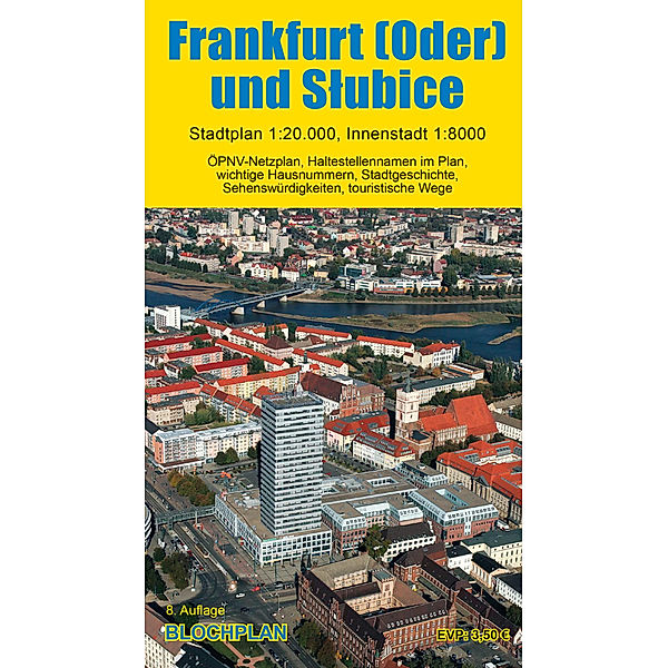Stadtplan Frankfurt (Oder) und Slubice, Dirk Bloch