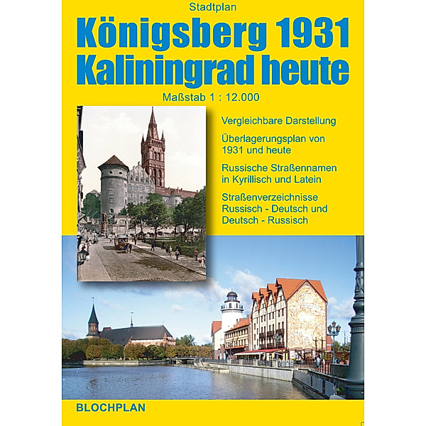 Stadtplan Königsberg 1931 Kaliningrad heute, Dirk Bloch