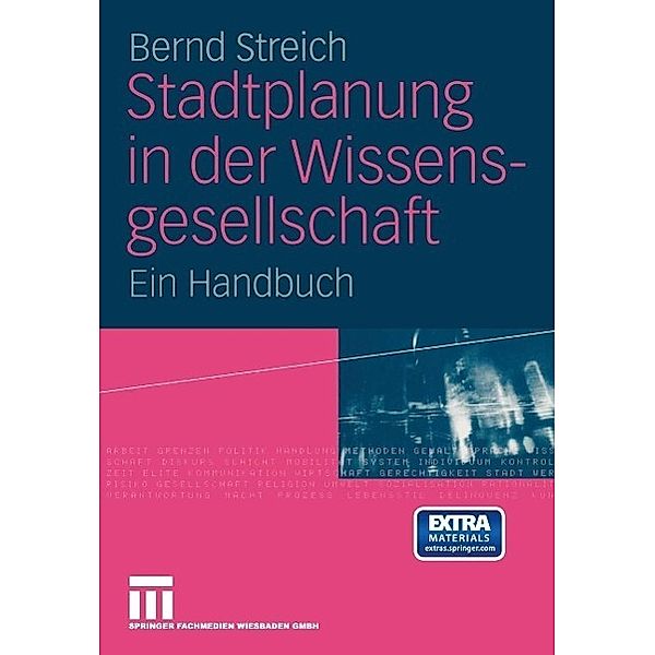 Stadtplanung in der Wissensgesellschaft, Bernd Streich