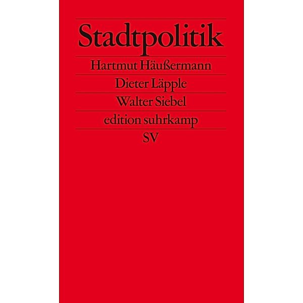 Stadtpolitik, Hartmut Häußermann, Dieter Läpple, Walter Siebel