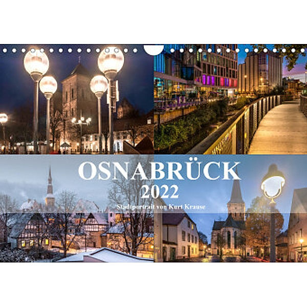 Stadtportrait Osnabrück (Wandkalender 2022 DIN A4 quer), Kurt Krause