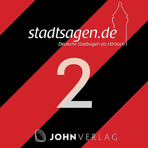 Stadtsagen - 2 - Deutsche Sagen: Teil 2, Katharina Hammann, Kristina Hammann