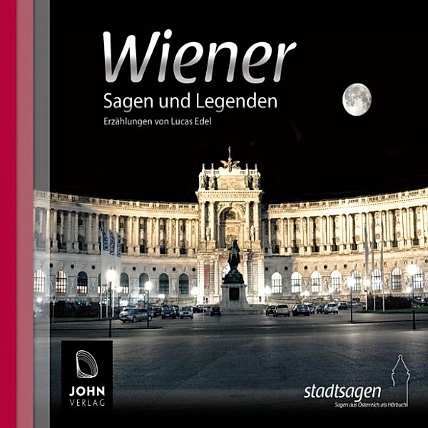 Stadtsagen - 6 - Wiener Sagen und Legenden, Lucas Edel